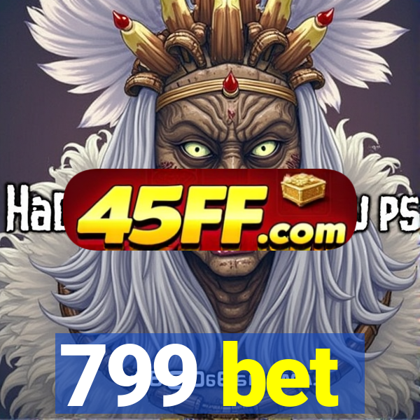 799 bet